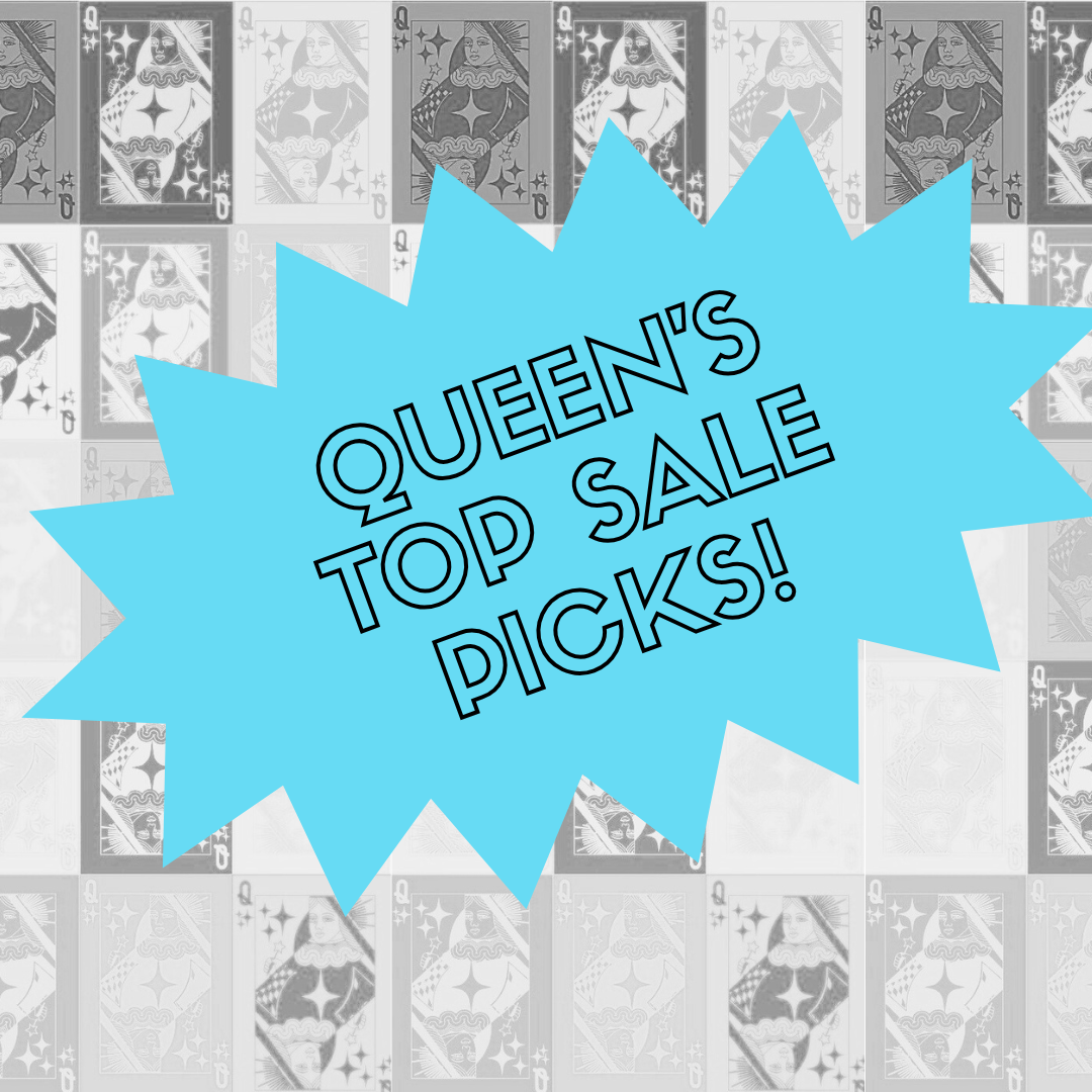 Queen's Top Sale Picks